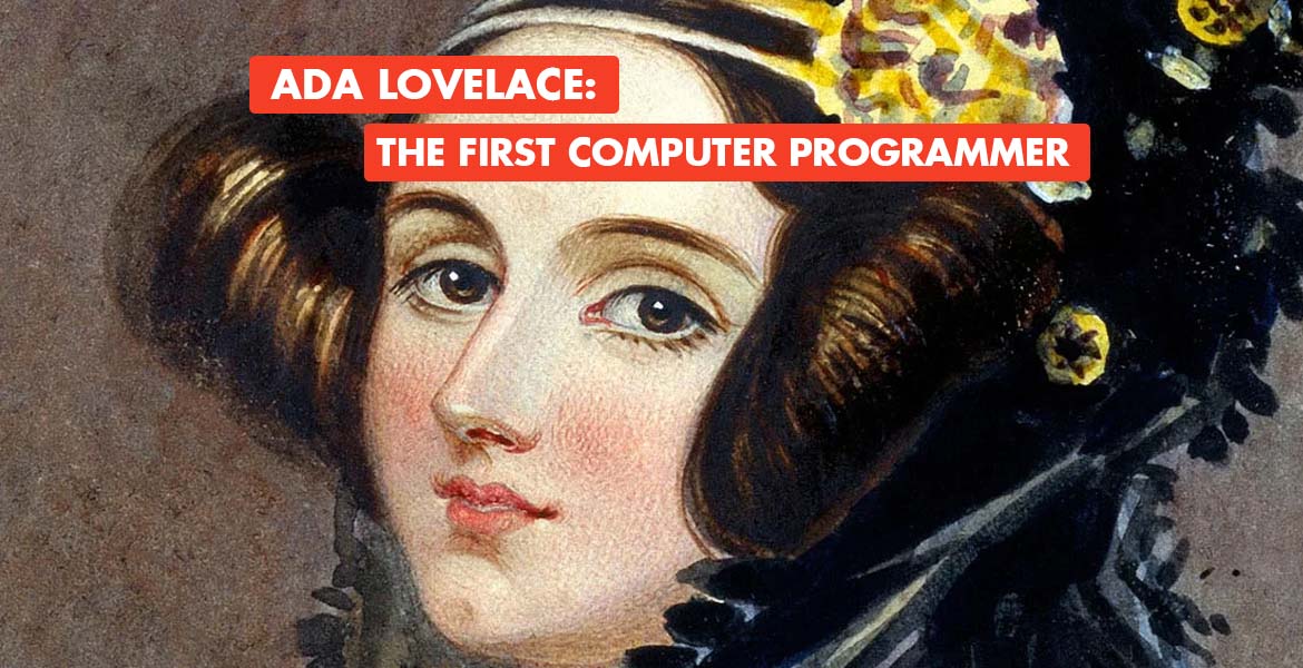 Ada Lovelace: The World's First Computer Programmer – Okido